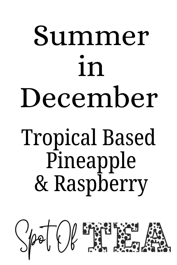 Basic Tea - Summer in December