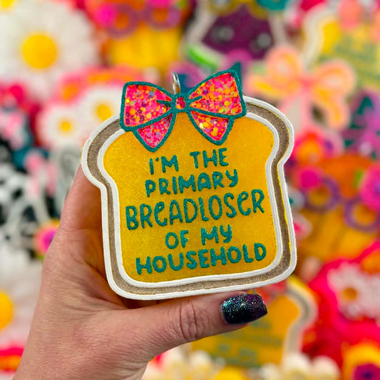 I’m The Primary Bread Loser
