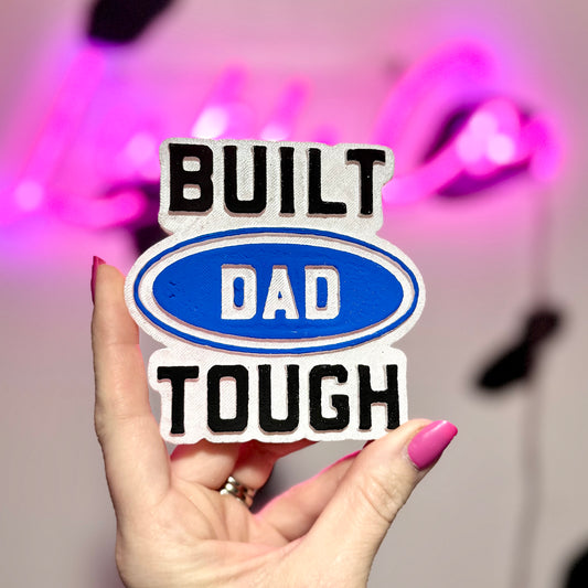 Built Dad Tough Car Freshie