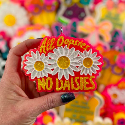 All Oopsies, No Daisies Car Freshie