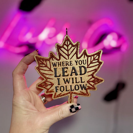 Where You Lead I Will Follow  -Gilmore Girls - Car Freshie