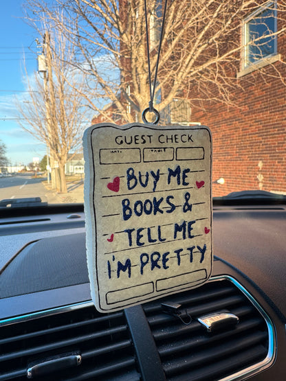 Buy Me Book and Tell Me I’m Pretty -Car Freshie