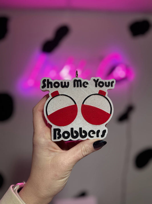 Show Me Your Bobbers - Car Freshie