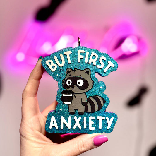 But First Anxiety - Car Freshie
